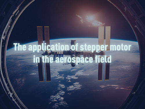 Ultime notizie della società circa Applicazione dei motori passo a passo nel settore aerospaziale.